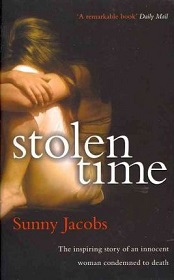 Stolen Time - One Womans Inspiring Story As An Innocent Condemned