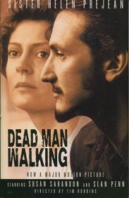 Dead Man Walking: The Eyewitness Account Of The Death Penalty That Sparked a National Debate