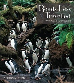 Roads Less Travelled - Twenty Years of Exploration with New Zealand Geographic