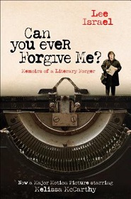 Can You Ever Forgive Me? Memoirs of a Literary Forger