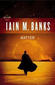 Matter - Culture 8 - Banks, Iain M.
