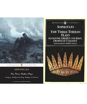 The Three Theban Plays - Antigone, Oedipus the King and Oedipus at Colonus