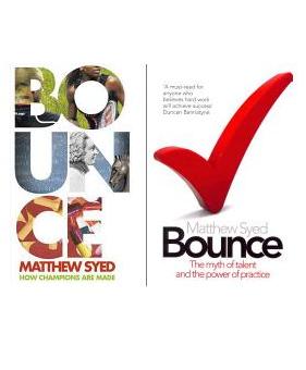 Bounce - The Myth of Talent and the Power of Practice - How Champions are Made - Syed, Matthew