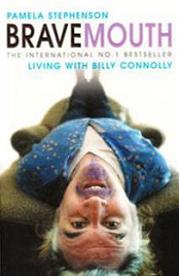 Bravemouth - Living with Billy Connolly