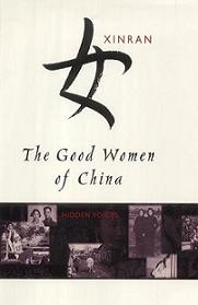 The Good Women of China - Hidden Voices - Xinran