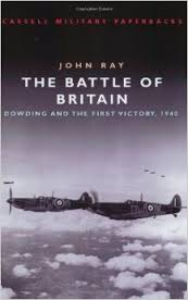 The Battle of Britain - Dowding and the First Victory, 1940