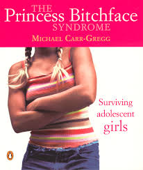 The Princess Bitchface Syndrome - Surviving Adolescent Girls