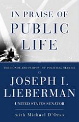 In Praise of Public Life - The Honour and Purpose of Political Service