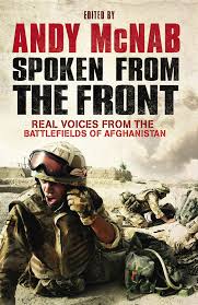 Spoken From the Front - Real Voices from the Battlefields of Afghanistan