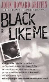Black Like Me - Griffin, John Howard