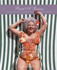 Paint A'Licious - The Pain-Free Way to Achieving Your Naked Ambitions - Gair, Joanne