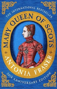 Mary Queen of Scots - Fraser, Antonia