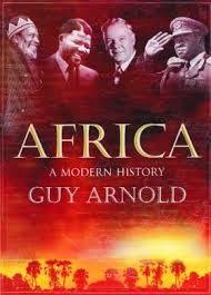 Africa - A Modern History - Arnold, Guy