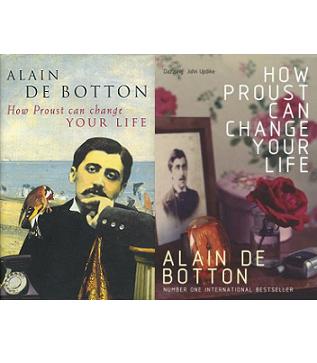 How Proust Can Change Your Life - de Botton, Alain
