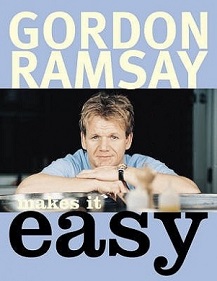 Gordon Ramsay - Makes it Easy