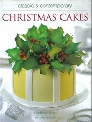 Classic and Contemporary Christmas Cakes - Hurst, Nadene with Spingall, Julie