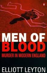 Men of Blood - Murder in Modern England - Leyton, Elliott