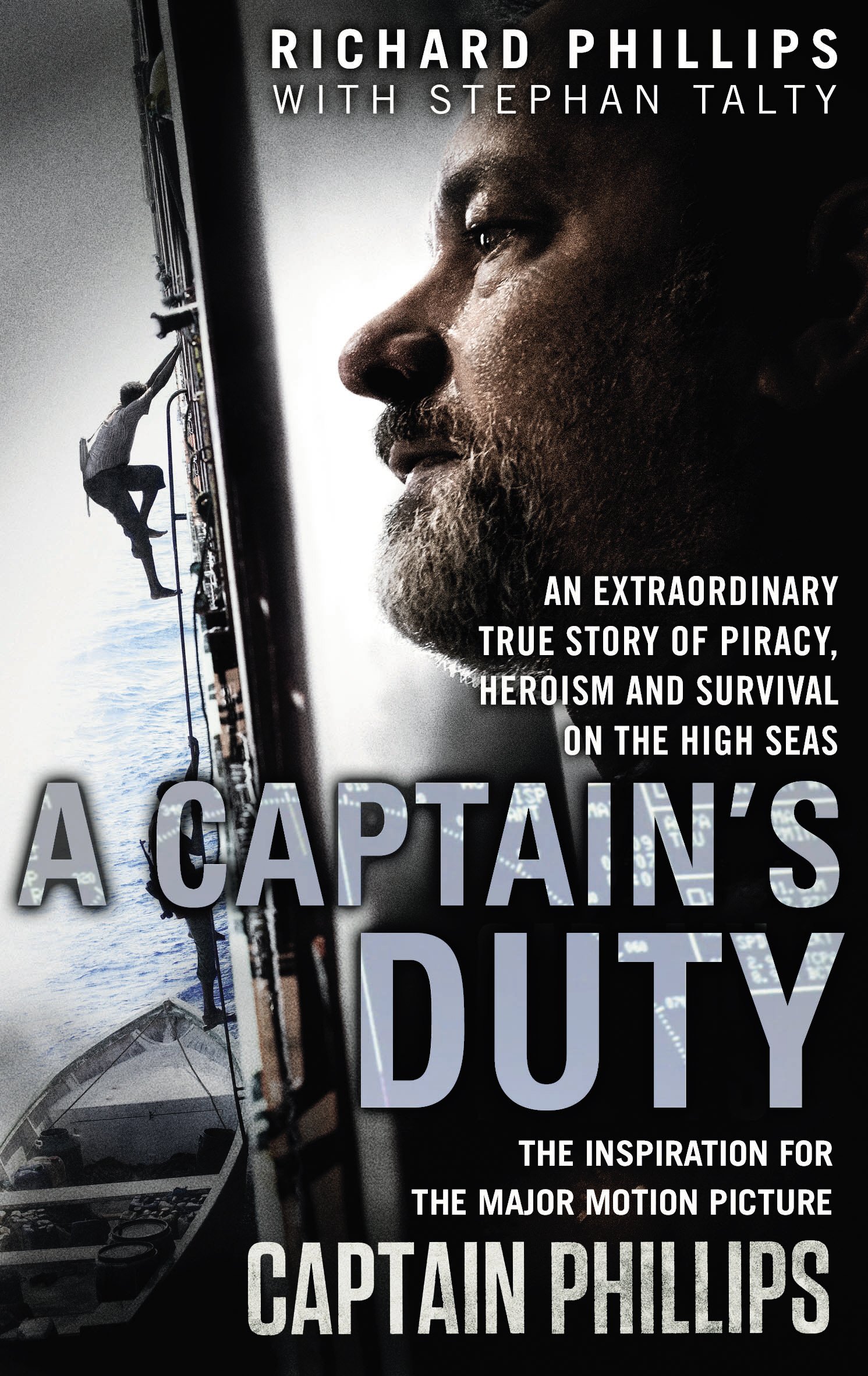 A Captain's Duty - The Extraordinary True Story of Piracy, Heroism and Survival on the High Seas - Phillips, Richard with Talty, Stephan