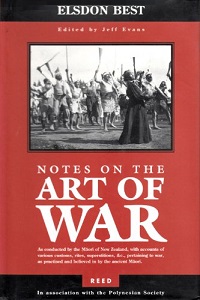 Notes on the Art of War - As Conducted by the Maori of New Zealand. - Best, Elsdon
