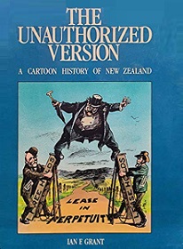 The Unauthorized Version - A Cartoon History of New Zealand