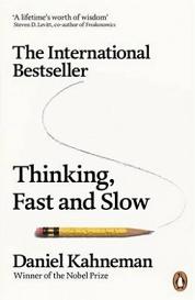 Thinking, Fast and Slow - Kahneman, Daniel