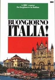 Buongiorno Italia! - A BBC Course for Beginners in Italian - Cremona, Joseph