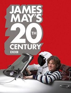 James May's 20th Century - May, James and Dolling, Phil