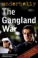 Underbelly - The Gangland War - Silvester, John and Rule, Andrew