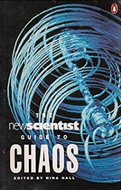 The New Scientist Guide to Chaos - Hall, Nina (editor)