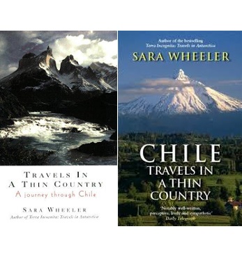 Travels in a Thin Country - A Journey Through Chile