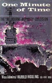 One Minute of Time - The Melbourne-Voyager Collision - Hickling, Harold