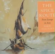 The Spice Route - From Europe to Asia