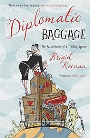 Diplomatic Baggage - The Adventures of a Trailing Spouse