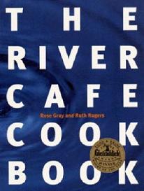 The River Cafe Cook Book