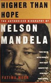 Higher Than Hope - The Authorized Biography of Nelson Mandela