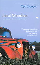 Local Wonders - Kooser, Ted