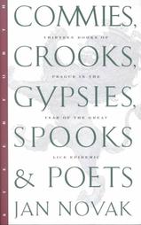 Commies, Crooks, Gypsies, Spooks & Poets