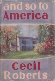 And so to America - Roberts, Cecil