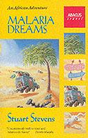 Malaria Dreams - Stevens, Stuart