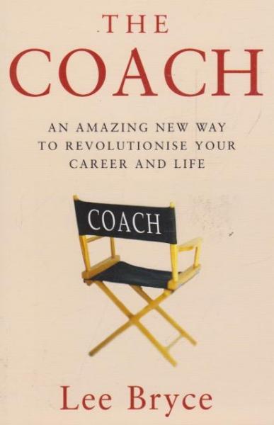 The Coach - A Novel About Winning in Business