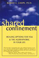 Shared Confinement - Chope, Robert C.
