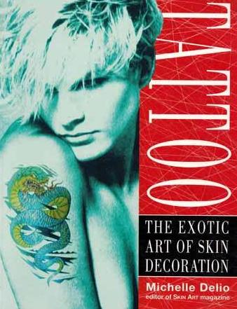 Tattoo - The exotic art of skin decoration