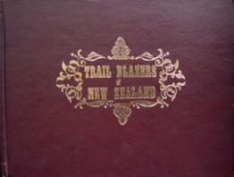 Trail Blazers of New Zealand - Balantine -Scott, Nadoo & Forbis, John (ed)