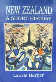 New Zealand - A Short History - Barber, Laurie