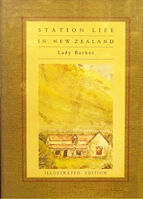Station Life in New Zealand - Illustrated Edition - Barker, Lady