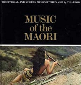 Traditional & Modern Music of the Maori - Barrow, Terrence