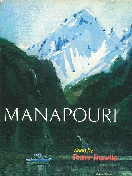 Manapouri - Seen By Peter Beadle - Beadle, Peter