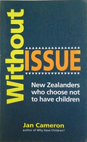 Without Issue - New Zealanders who Choose Not to Have Children