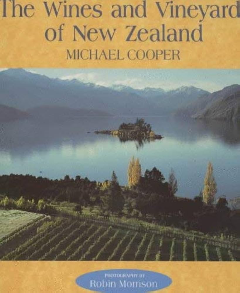 The Wines & Vineyards of New Zealand