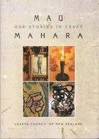 Mau Mahara - Our Stories in Craft - Craft Council of New Zealand